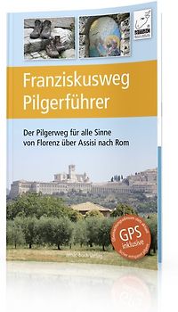 Franziskusweg Pilgerführer