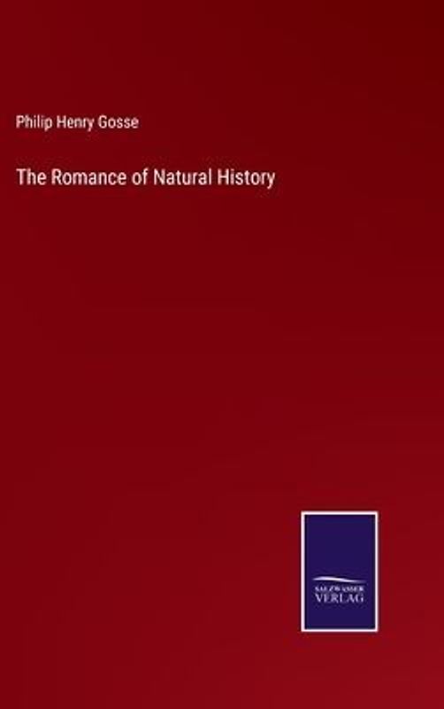 The Romance of Natural History