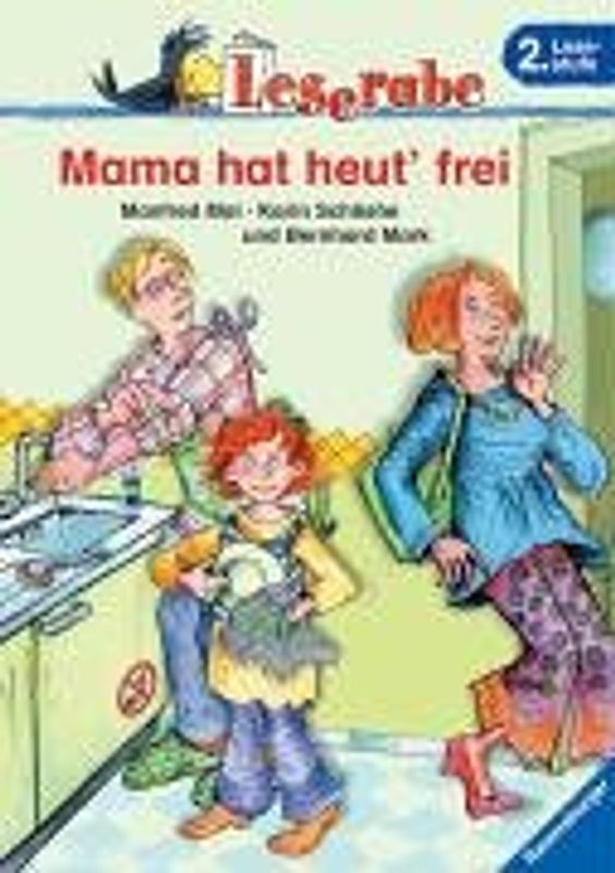 Mama hat heut' frei