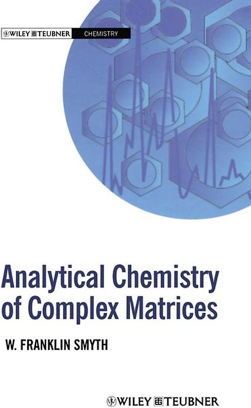 Analytical Chemistry of Complex Matrices