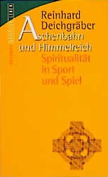 Aschenbahn und Himmelreich