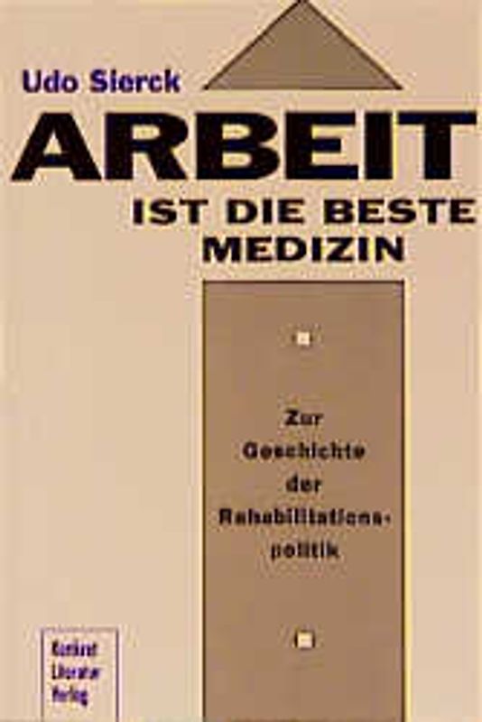 Arbeit ist die beste Medizin