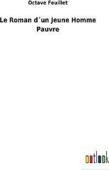 Le Roman d´un Jeune Homme Pauvre