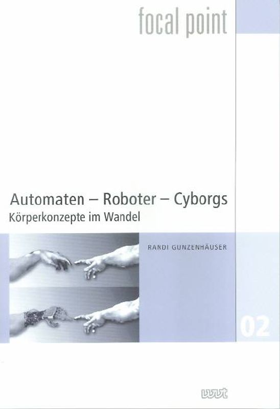 Automaten - Roboter - Cyborgs