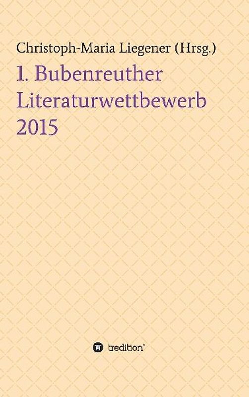 1. Bubenreuther Literaturwettbewerb 2015
