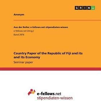 Country Paper of the Republic of Fiji and its and its Economy