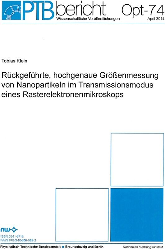 Rückgeführte, hochgenaue Größenmessung von Nanopartikeln im Transmissionsmodus eines Rasterelektronenmikroskops
