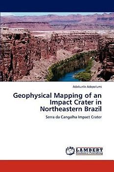 Geophysical Mapping of an Impact Crater in Northeastern Brazil
