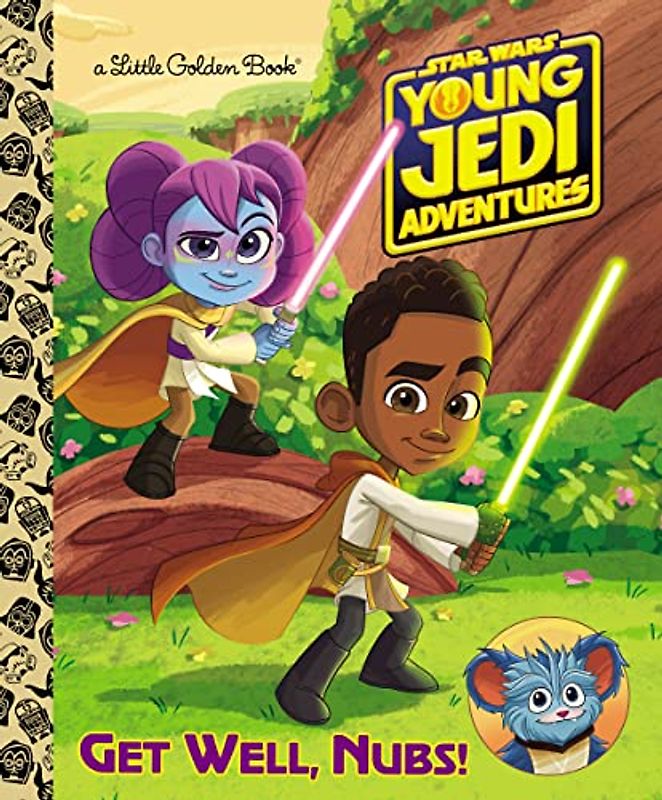 Get Well, Nubs! (Star Wars: Young Jedi Adventures: Little Golden Book)