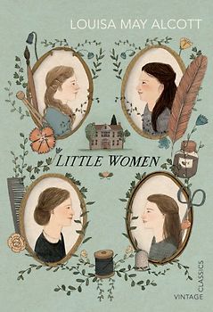 Little Women (Vintage Classics) - Alcott, Louisa May
