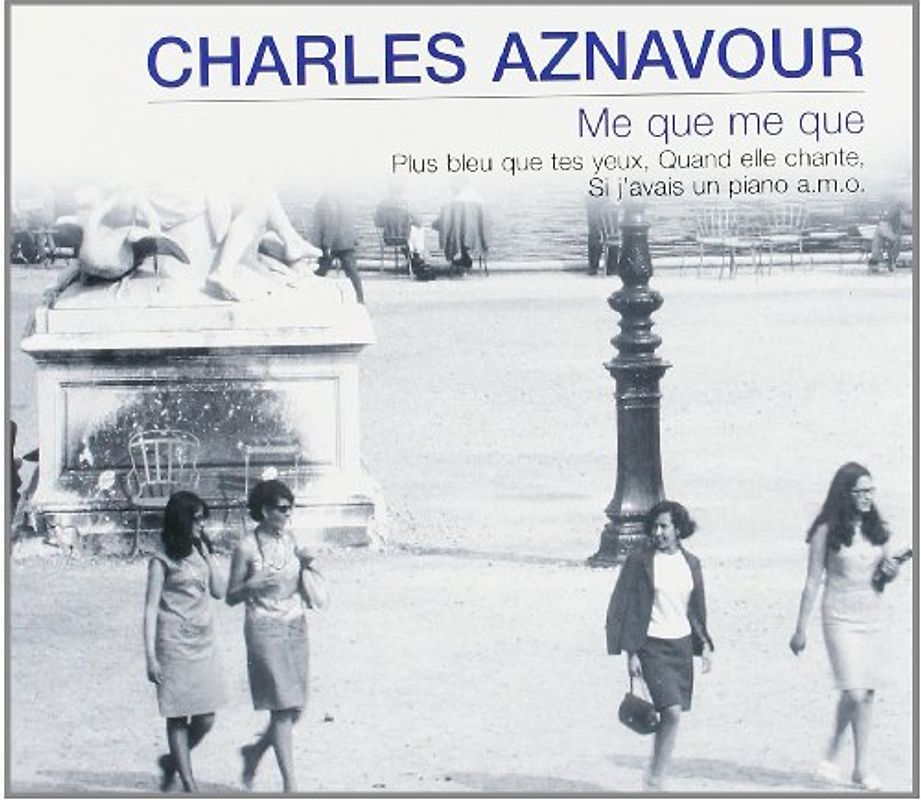 Charles Aznavour - Me Que Me Que