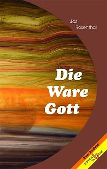 Die Ware Gott