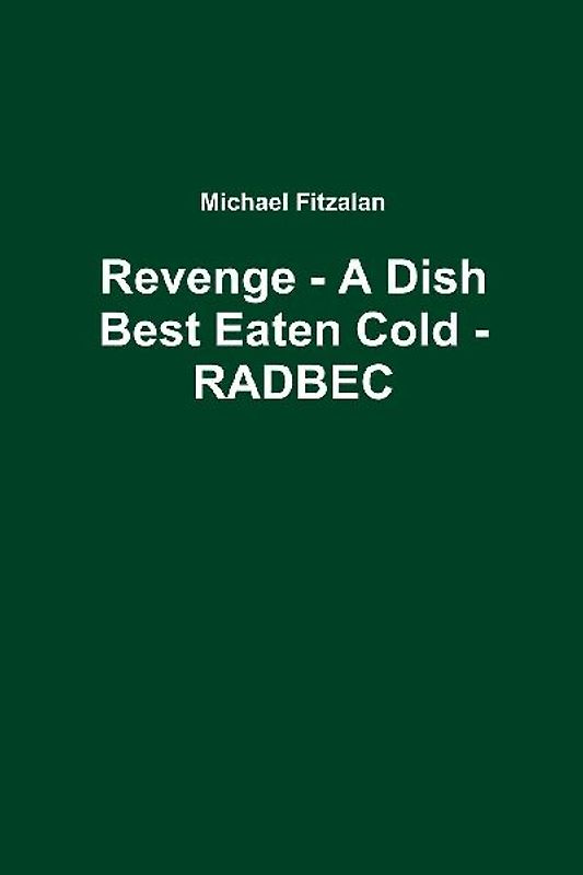 Revenge - A Dish Best Eaten Cold - RADBEC