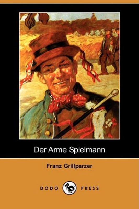 Der Arme Spielmann (Dodo Press)