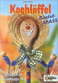 Kochlöffel Bastel-Spass