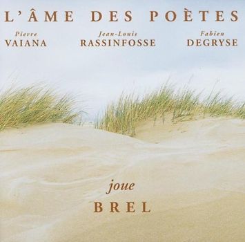 L'Ame des Poetes - Joue Brel