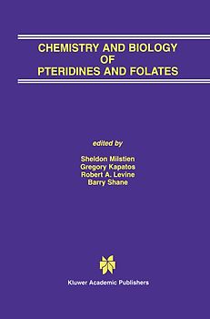 Chemistry and Biology of Pteridines and Folates