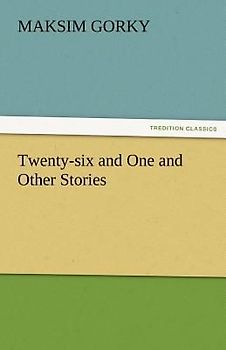 Twenty-six and One and Other Stories