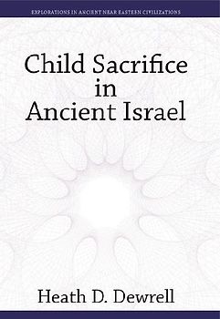 Child Sacrifice in Ancient Israel