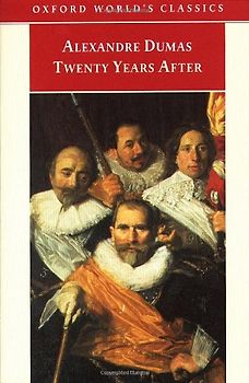 Twenty Years After (Oxford World's Classics)