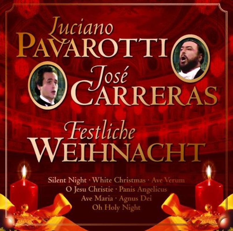 Luciano Pavarotti & José Carreras - Festliche Weihnachten