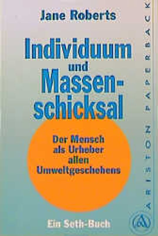 Individuum und Massenschicksal