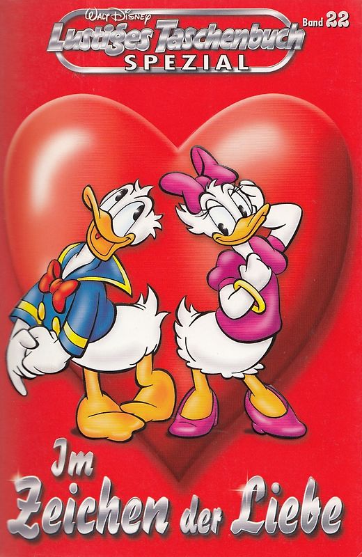 Lustiges Taschenbuch Spezial: Band 22 - Im Zeichen der Liebe [Taschenbuch]