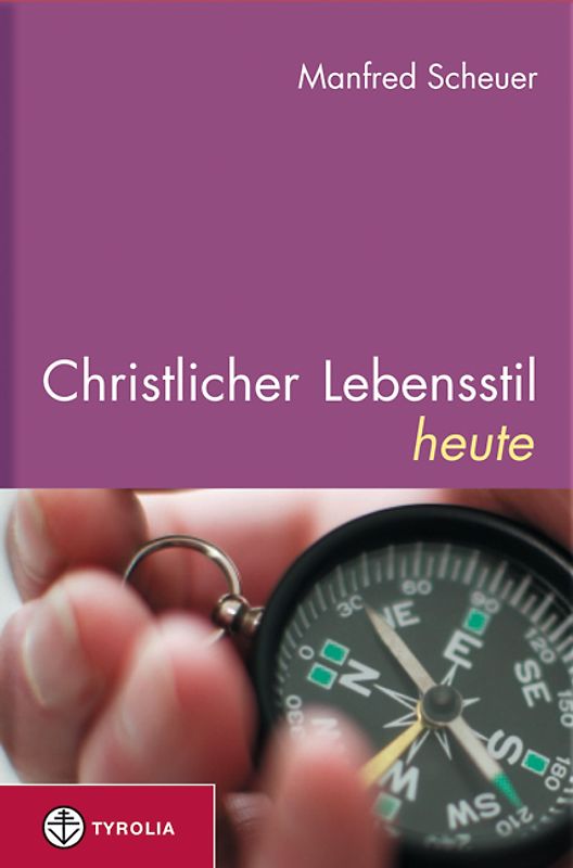 Christlicher Lebensstil heute