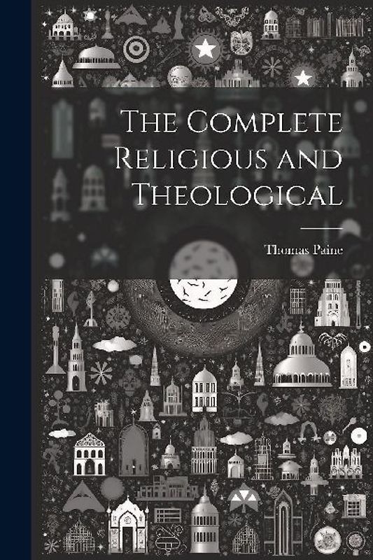 The Complete Religious and Theological