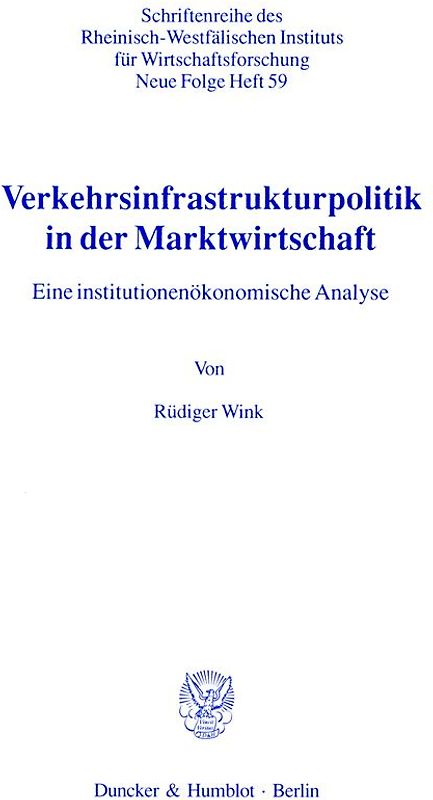 Verkehrsinfrastrukturpolitik in der Marktwirtschaft.