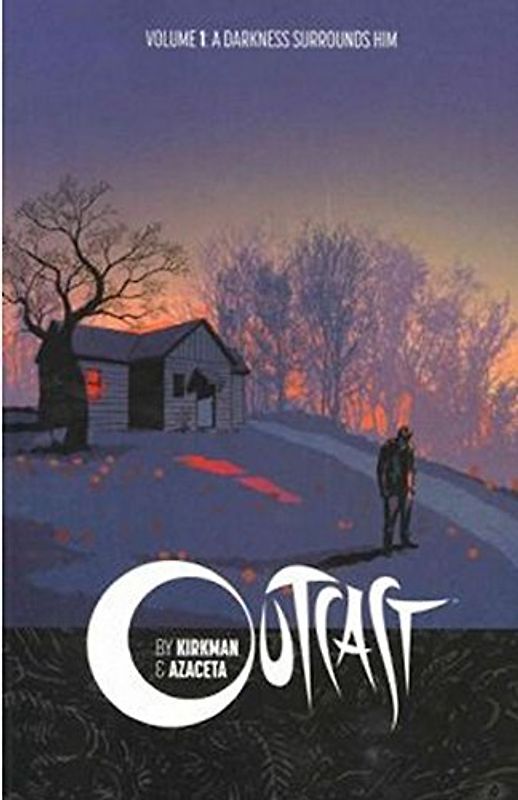 Outcast (Outcast By Kirkman & Azaceta) - Kirkman, Robert