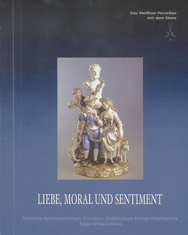 Liebe, Moral und Sentiment