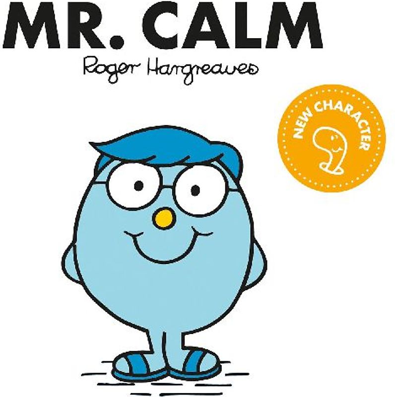 Mr. Calm
