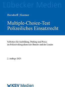 Multiple-Choice-Test Polizeiliches Einsatzrecht