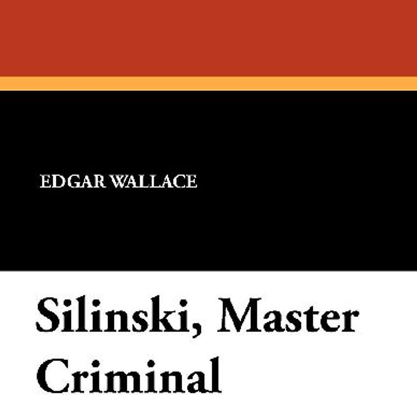 Silinski, Master Criminal