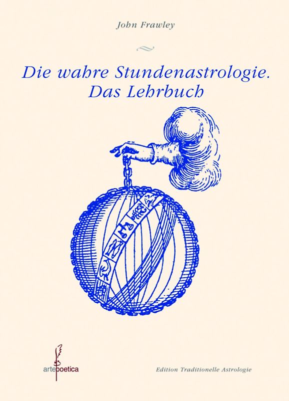Die wahre Stundenastrologie