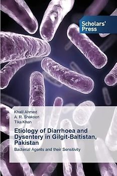 Etiology of Diarrhoea and Dysentery in Gilgit-Baltistan, Pakistan