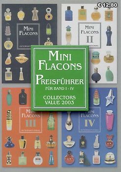Mini Flacons Preisführer 2003 - Bewertungsrichtlinie für die Flacons der Kataloge Mini Flacons I bis IV