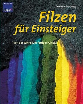 Fergg, Filzen für Einsteiger