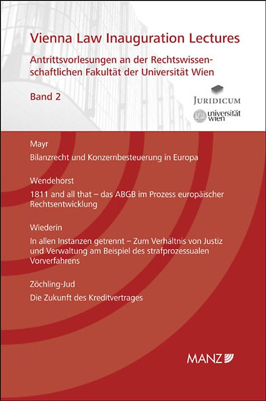 Antrittsvorlesungen an der Rechtswissenschaftlichen Fakultät der Universität Wien
