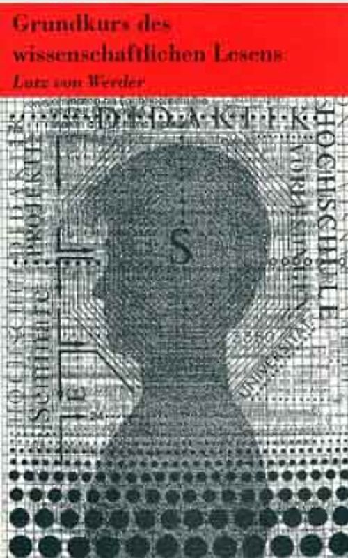Grundkurs des wissenschaftlichen Lesens