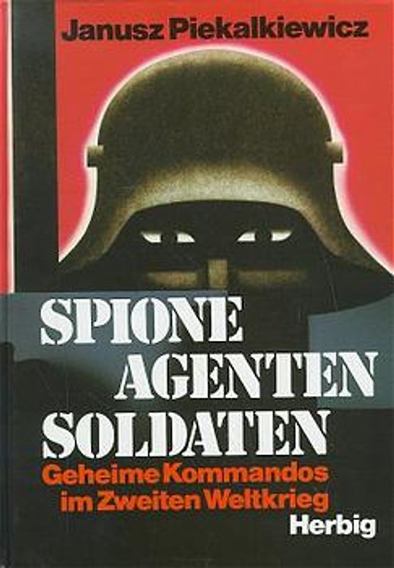Spione - Agenten - Soldaten