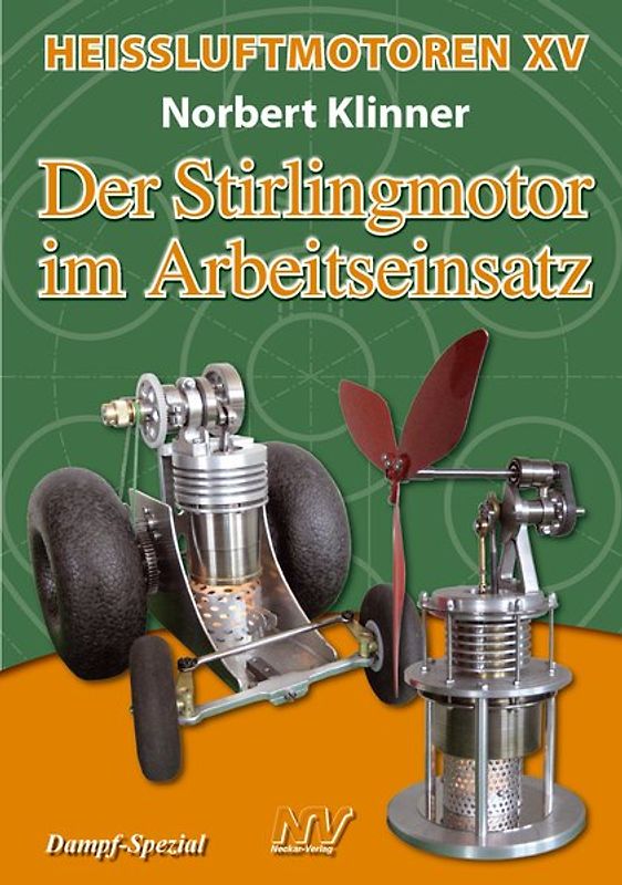 Heissluftmotoren / Heißluftmotoren XV