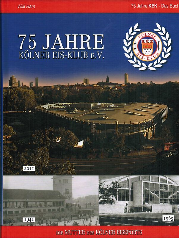 75 Jahre Kölner Eis-Klub e. V.