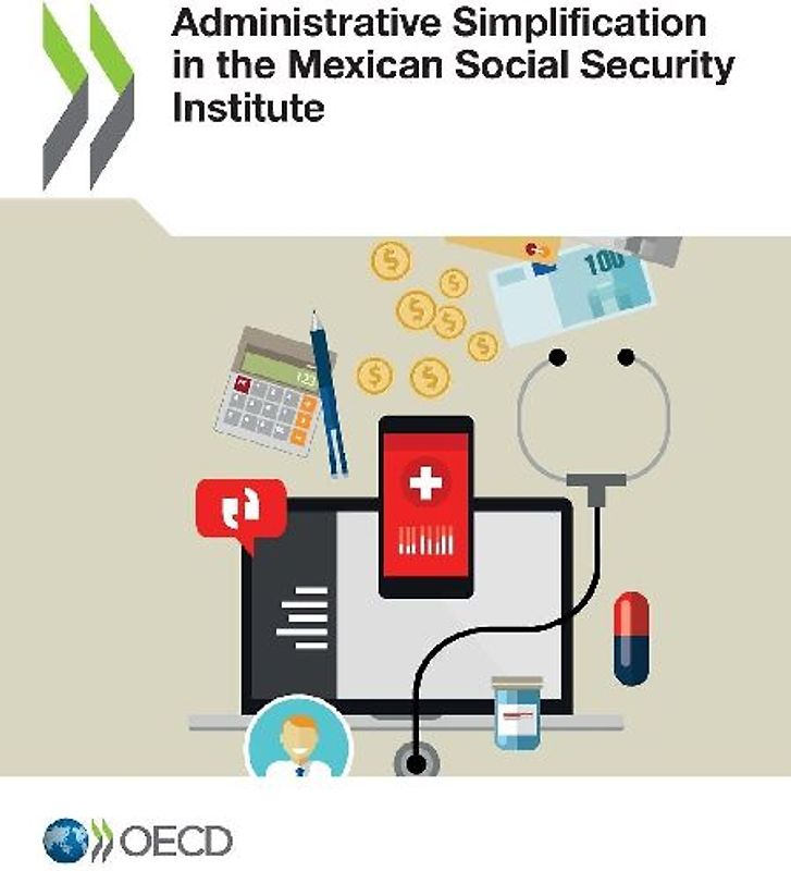 Administrative Simplification in the Mexican Social Security Institute