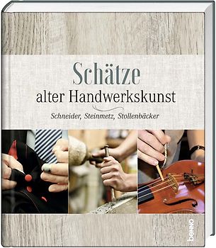 Schätze alter Handwerkskunst