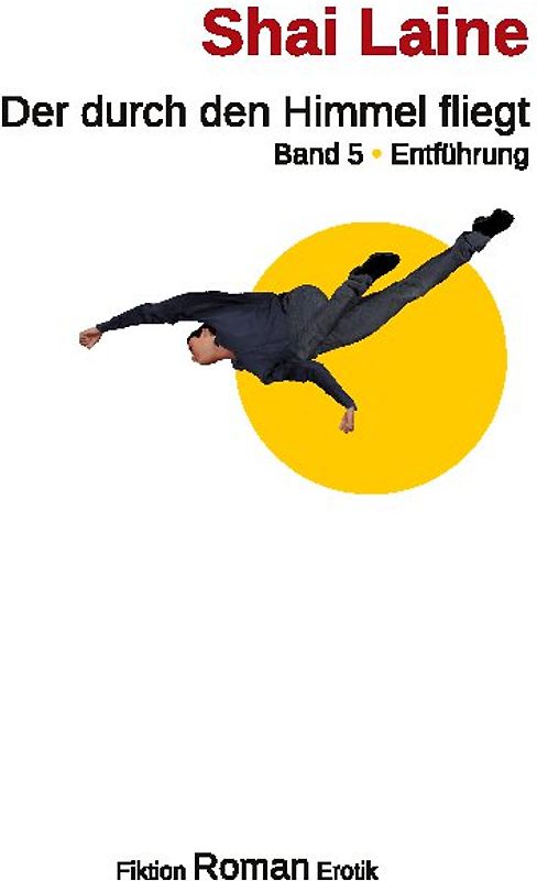 Der durch den Himmel fliegt