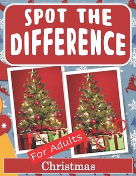 Spot the Difference Book for Adults - Christmas: Hidden Picture Puzzles for Adults with Christmas Pictures