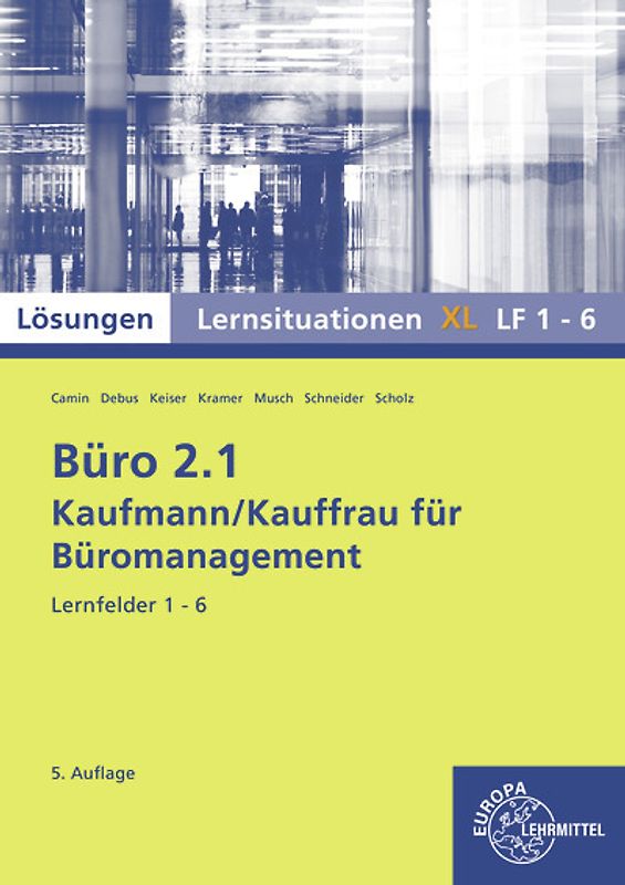 Büro 2.1, Lernsituationen XL LF 1-6