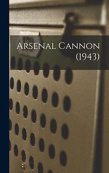 Arsenal Cannon (1943)